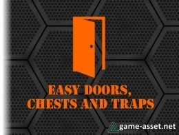 Easy doors, chests and traps