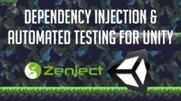 Unity 2018 – Zenject Dependency Injection and Unit / PlayMode Testing