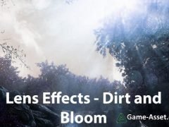 Lens Effects - Dirt and Bloom!