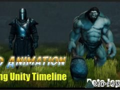 3D Animation using Unity Timeline (Updated 1/2020)