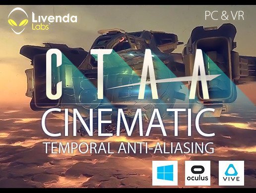 CTAA Cinematic Temporal Anti-Aliasing PC & VR