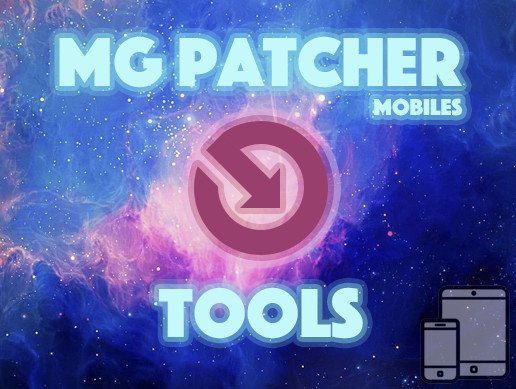 MG Patcher Tools - Mobiles v1.0