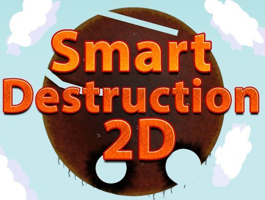 Smart Destruction 2D
