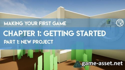 Making Your First UE4 Game