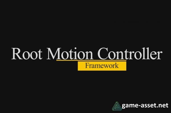 Root Motion Controller Framework