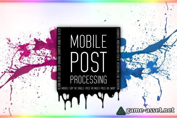 Fast Mobile Post Processing: Color Correction(LUT), Blur, Bloom ( URP , VR , AR , LWRP )