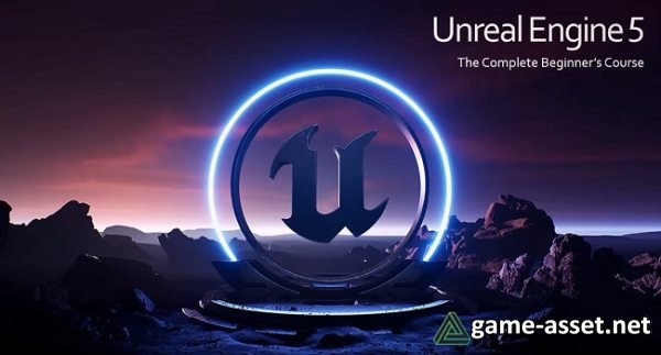 Unreal Engine 5: The Complete Beginner’s Course