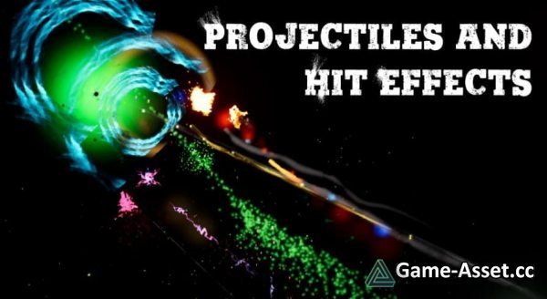 Projectiles & Hit Effects